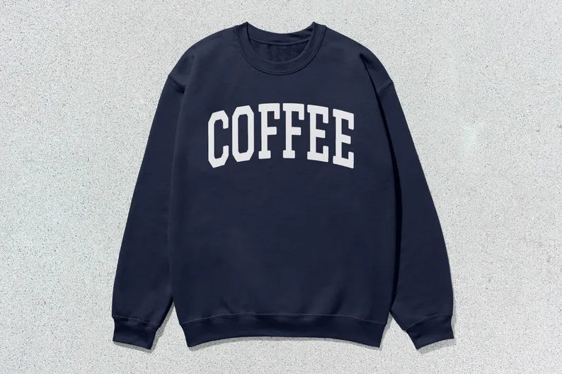 Coffee Sweatshirt