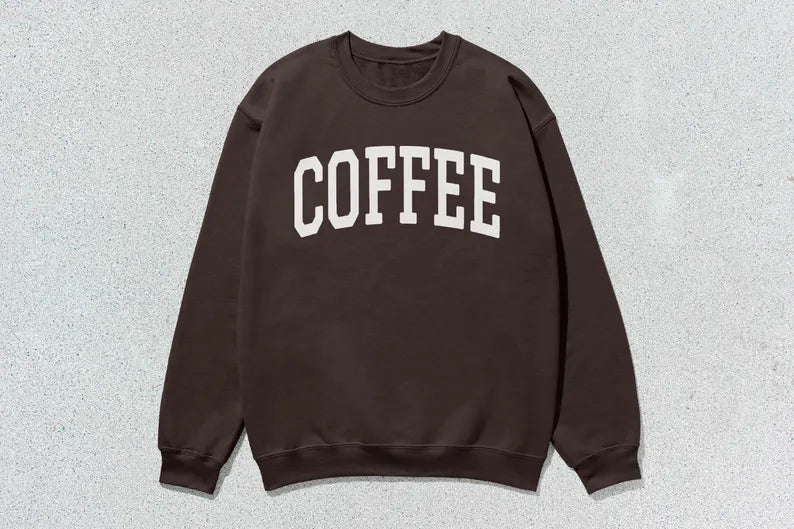 Coffee Sweatshirt
